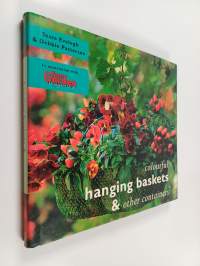 Colourful Hanging Baskets &amp; Other Containers