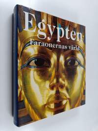 Egypten : faraonernas värld