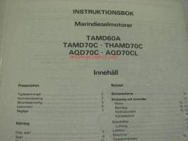 Volvo Penta TAMD60A, TAMD70C, THAMD70C, AQD70C, AQD70CL Marindieselmotorer instruktionsbok -käyttöohjekirja ruotsiksi