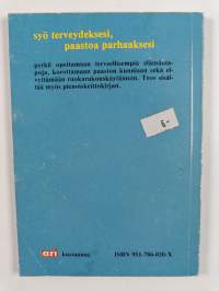 Syö terveydeksesi, paastoa parhaaksesi