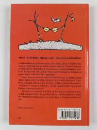 Tosimies ei torttuun tukehdu : miten torjun naisten lähentelyn