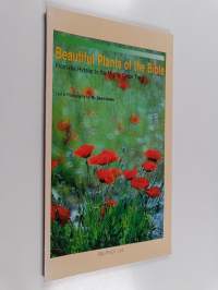 Beautiful Plants of the Bible from the Hyssop to the Mighty Cedar Trees