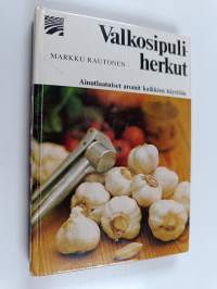 Valkosipuliherkut