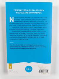 Totuus taivaasta : tiedemiehen silmiä avaava kuolemanrajakokemus
