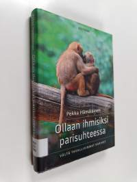 Ollaan ihmisiksi parisuhteessa : vältä tavallisimmat karikot