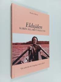 Eldsjälen Karin Allardt Ekelund : "Ett sekel är ett vingslag i tidens flykt"