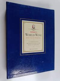Sotheby's World Wine Encyclopedia : A Comprehensive Reference Guide to the Wines of the World (kotelossa)