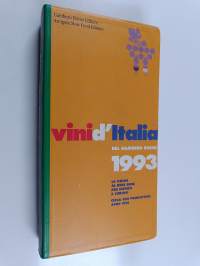 Vini d'Italia del Gambero Rosso 1993 - La guida al bere bene per esperti e curiosi