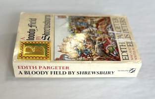 A Bloody field by Shrewsbury