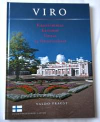 Viro : kauneimmat kartanot, linnat ja linnoitukset