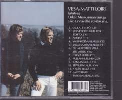 CD - Vesa-Matti Loiri tulkitsee Oskar Merikallon lauluja, 2002.
