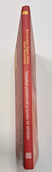 Työpaikan pelisäännöt ja kuinka ne tehdään.