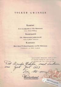 Kantaatti Elis Mårtensonin jouluvirrestä - Kantat - Kantate.Sopraanosoololle, sekakuorolle, viululle ja uruille.