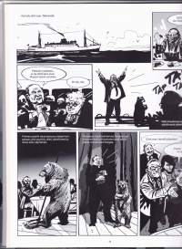 Karvainen kamaripalvelija, 2006. Pohjautuu Paasilinnan romaaniin Rovasti Huuskosen petomainen miespalvelija,  joka ammattimiesten kourissa on muuntunut sarjakuvaksi.