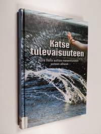 Katse tulevaisuuteen : hyvä hoito auttaa masentuneen uuteen alkuun