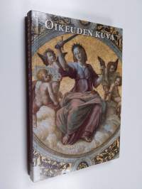 Oikeuden kuva = Bilden av rätten och rättvisan