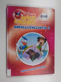 Magic English : ankallisenglantia : ensimmäinen kielilukemisto 2 : Ankallisenglantia (+cd)