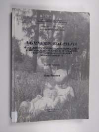 Lastenkodin asiakaskunta : psykiatrinen tutkimus lastenkotilasten kehityksellisistä riski- ja suojaavista tekijöistä, oirehdinnasta sekä hoidontarpeesta
