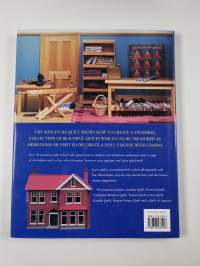 The Miniature Quilt - Over 24 Projects for Quilters and Doll's House Enthusiasts