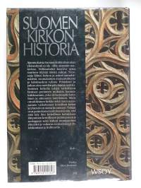 Suomen kirkon historia 1-4 : Keskiaika ja uskonpuhdistuksen aika ; Vuodet 1593-1808 ; Autonomian kausi 1809-1899 ; Sortovuosista nykypäivään 1900-1990