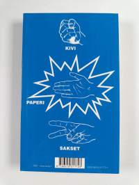 Kivi, paperi, sakset : yksinäisille päättäjille