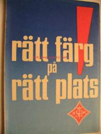 Rätt färg på rätt plats