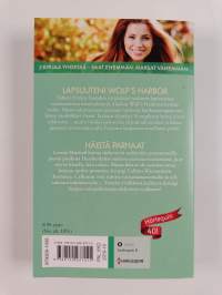 Lapsuuteni Wolf's Harbor ; Häistä parhaat