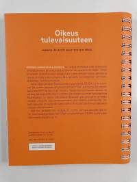 Oikeus tulevaisuuteen : vammaisjärjestöt kehitysyhteistyössä