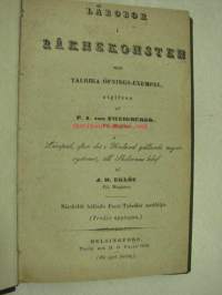 Lärobok i Räknekonsten Med Talrika Öfning-Exempel...Lämpad, efter det i finland gällande myntsystemet, till Skolornas behof, Helsingfors 1859, tryckt hos H.G. Friis