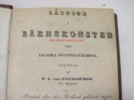 Lärobok i Räknekonsten Med Talrika Öfning-Exempel...Lämpad, efter det i finland gällande myntsystemet, till Skolornas behof, Helsingfors 1859, tryckt hos H.G. Friis