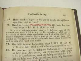 Lärobok i Räknekonsten Med Talrika Öfning-Exempel...Lämpad, efter det i finland gällande myntsystemet, till Skolornas behof, Helsingfors 1859, tryckt hos H.G. Friis