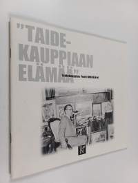 Taidekauppiaan elämää