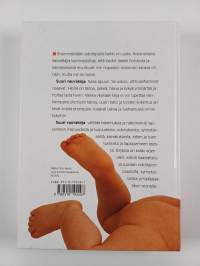 Suuri vauvakirja : elämän ensimmäiset vuodet : odotus, synnytys, hoito, kehitys