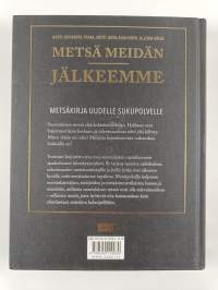 Metsä meidän jälkeemme