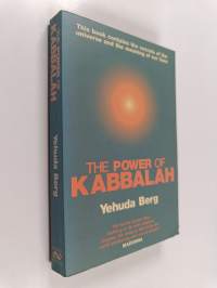 The Power of Kabbalah : This Book Contains the Secrets of the Universe and the Meaning of Our Lives
