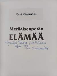 Meriläisenperän elämää (signeerattu, tekijän omiste)