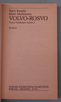 Volvo‑Markkasen tarina 2.  (Tosirikosromaanit, Pohjoismaiden etsityin rikollinen)