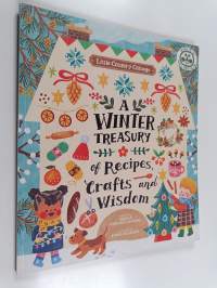 Little Country Cottage : A Winter Treasury of Recipes, Crafts and Wisdom