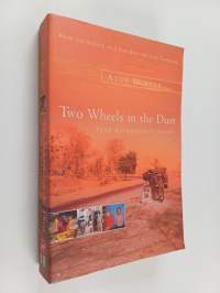 Two Wheels in the Dust - From Kathmandu to Kandy