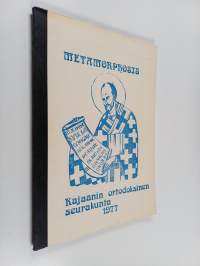 Metamorphosis : Kajaanin ortodoksinen seurakunta 1977