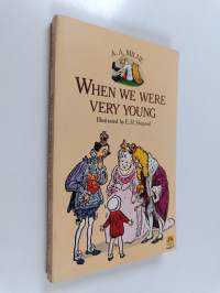 When we were very young