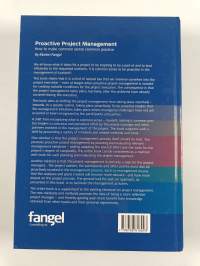 Proactive Project Management : How to Make Common Sense Common Practice