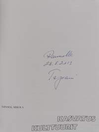 Kasvatus, kulttuurit, valistuneisuus (signeerattu, tekijän omiste)