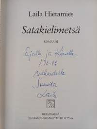 Satakielimetsä : romaani (signeerattu, tekijän omiste)