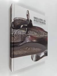 Drillinki ja pystykorva : aseita keräilijöiden kokoelmista