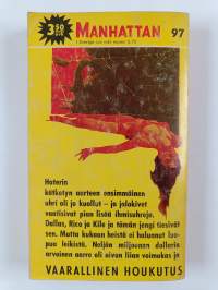 Vaarallinen houkutus