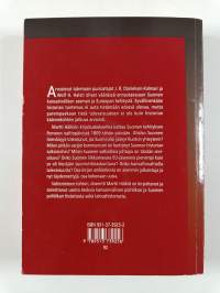 Historia ja väärät profeetat : Kirjoituksia Suomen historian kipupisteistä (signeerattu)