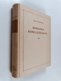 Himmlerin henkilääkärinä : Muistelmia kolmannesta valtakunnasta vv. 1939-1945