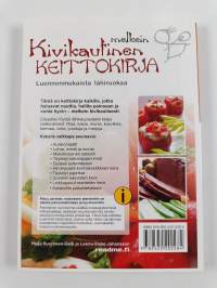 Melkein kivikautinen keittokirja : luonnonmukaista lähiruokaa