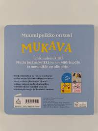 Muumipeikko on MUKAVA